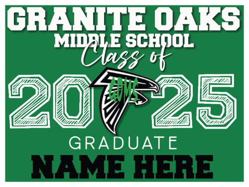 GRANITE OAKS MIDDLE SCHOOL GRADUATION SIGNS 002