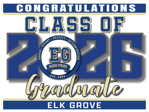 Elk Grove High School Graduate Sign 001