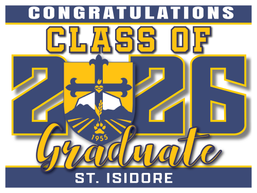 St. Isidore Catholic School Graduate Sign 001