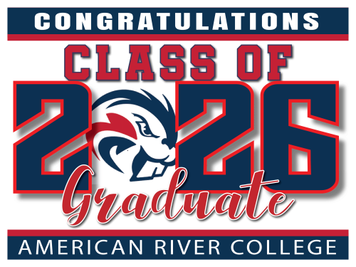 American River College Graduate Sign 001