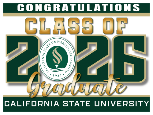CSU Sacramento Graduate Sign 001