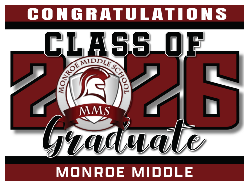 Monroe Middle School Graduation Sign 001