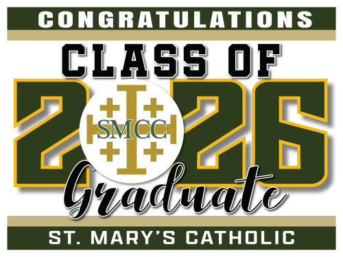 St. Marys Catholic Central High School Graduate Sign 001