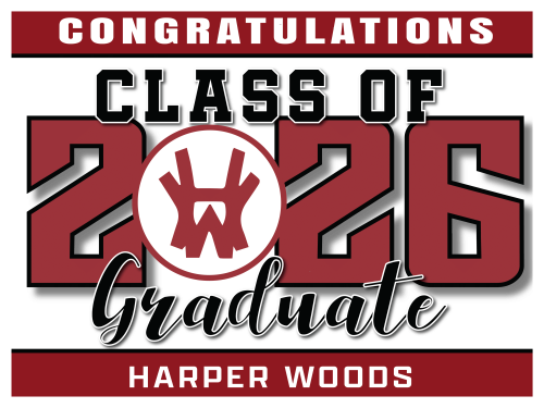 HARPER WOODS HIGH SCHOOL GRADUATION SIGN 001