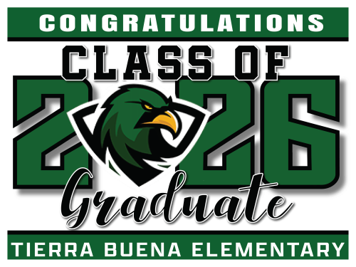 TIERRA BUENA ELEMENTARY SCHOOL GRADUATION SIGNS 001