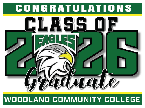 WOODLAND COMMUNITY COLLEGE GRADUATION SIGNS 001
