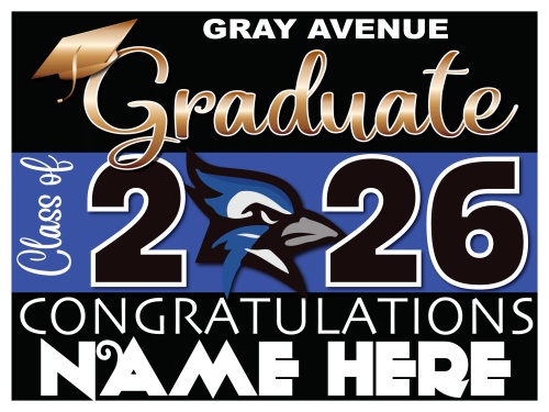 Gray Avenue Middle School Graduate Sign 003