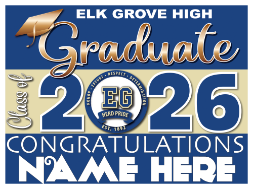 Elk Grove High School Graduate Sign 003