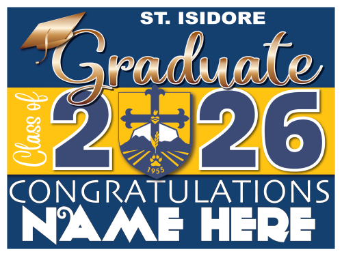 St. Isidore Catholic School Graduate Sign 003