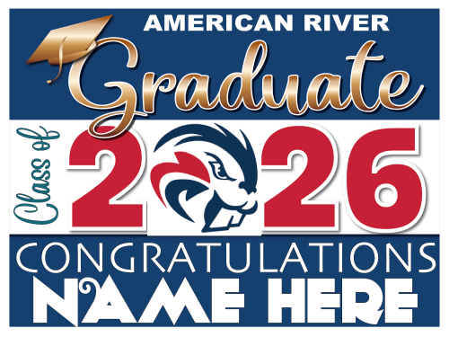 American River College Graduate Sign 003
