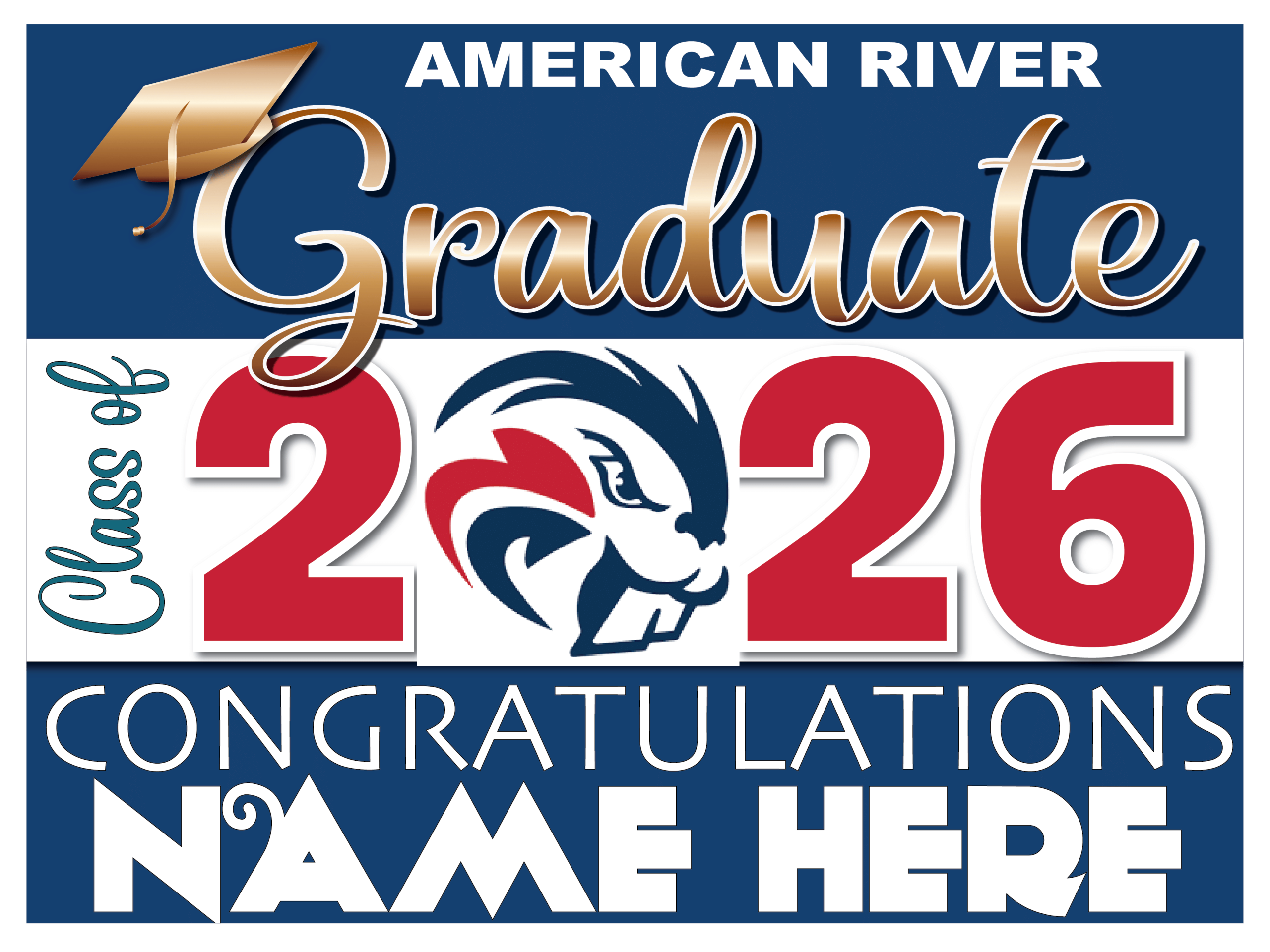 American River College Graduate Sign 003