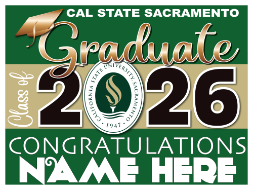 CSU Sacramento Graduate Sign 003