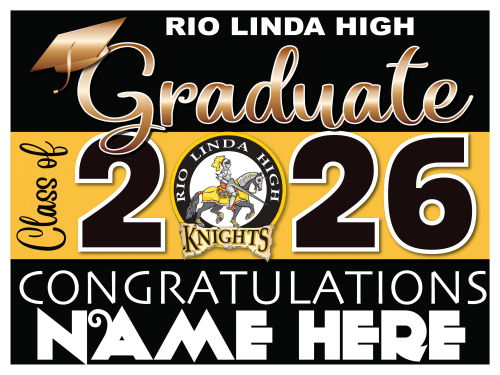Rio Linda High School Graduate Sign 003