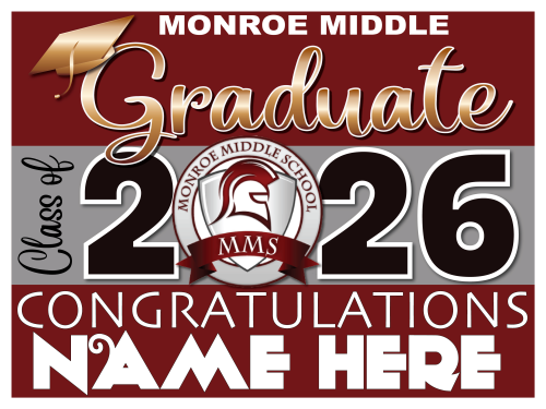 Monroe Middle School Graduation Sign 003