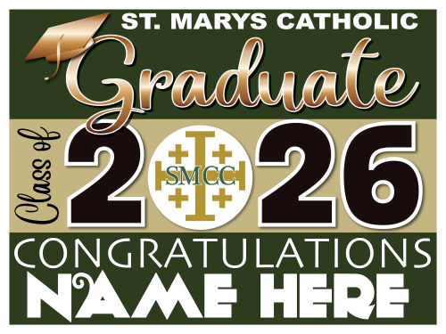 St. Marys Catholic Central High School Graduate Sign 003