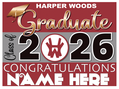 HARPER WOODS HIGH SCHOOL GRADUATION SIGN 003