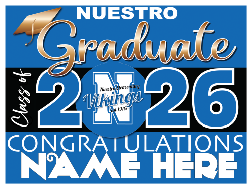 NUESTRO ELEMENTARY SCHOOL GRADUATION SIGNS 003