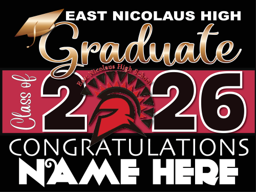 East Nicolaus High School Graduate Sign 003