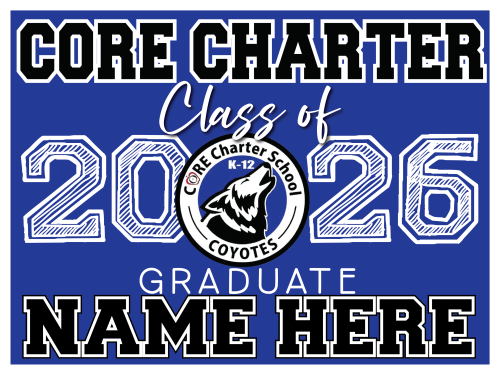 Core Charter School Graduate Sign 002