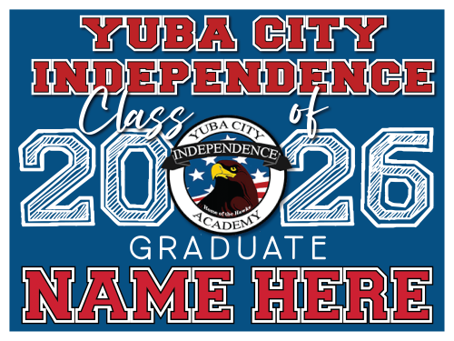 Yuba City Independence Academy Graduate Sign 002