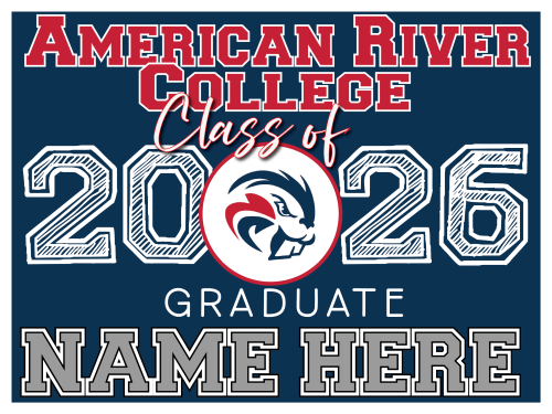 American River College Graduate Sign 002
