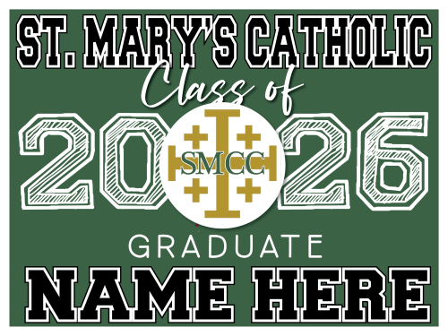 St. Marys Catholic Central High School Graduate Sign 002