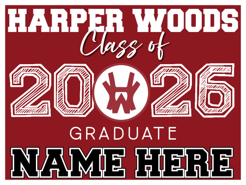 HARPER WOODS HIGH SCHOOL GRADUATION SIGN 002