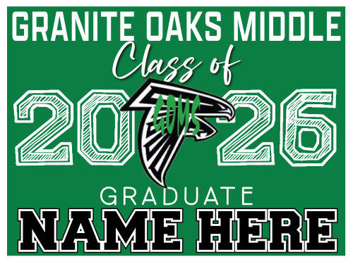 GRANITE OAKS MIDDLE SCHOOL GRADUATION SIGNS 002